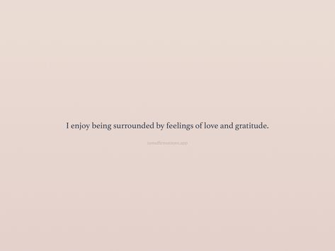 Feelings Of Love, Surrounded By Love, I Do Love You, Meditation Quotes, Feeling Loved, Gratitude, Of Love, Love Quotes, Affirmations