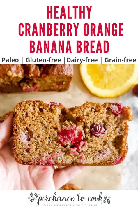 Healthy Cranberry Orange Banana Bread (Dairy-free, Gluten-free) - Perchance to Cook Holiday Banana Bread Recipe, Orange Banana Bread, Banana Cranberry Bread, Cranberry Banana Bread, Gluten Free Treats Recipes, Cinnamon Swirl Banana Bread, Carrot Banana Cake, Baking With Coconut Flour, Paleo Banana Bread