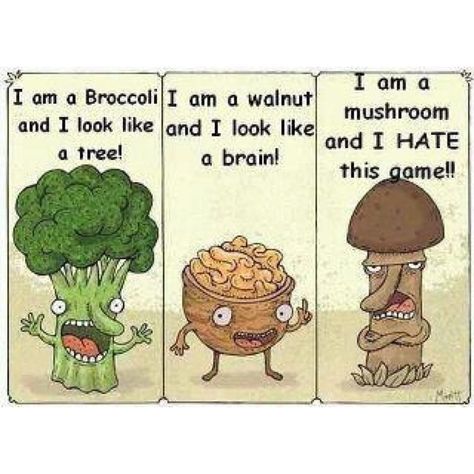 I am a mushroom and I HATE this game!! Funny P, Incubus, E Card, Food Humor, Tgif, Bones Funny, Make Me Smile, Funny Stuff, Broccoli