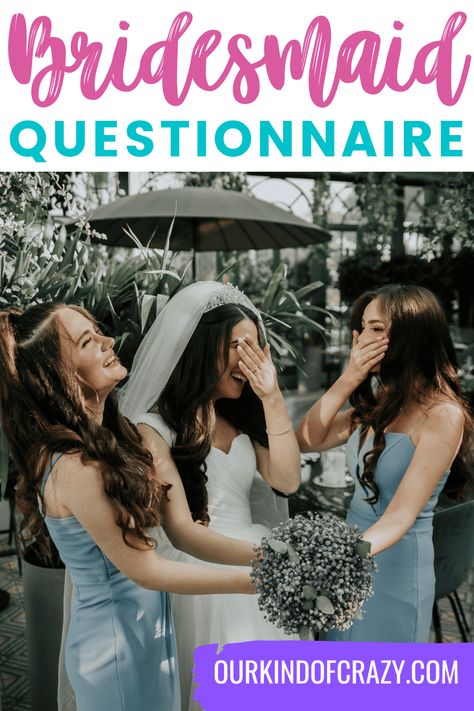 Questionnaire For Bridesmaids, Questions For Bridesmaids, Questions To Ask Your Bridesmaids, Bridesmaid Survey Questions, Questions To Ask Bridesmaids, Bridal Party Questionnaire, Bridesmaid Survey, Bridesmaid Questionnaire, Bridesmaid Question