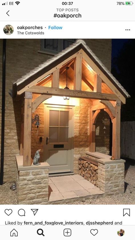 Oak Porch, Cottage House Interior, Timber Frame Porch, Home At Night, Cottage Front Doors, House Awnings, Porch Canopy, Cottage Porch, House Front Porch