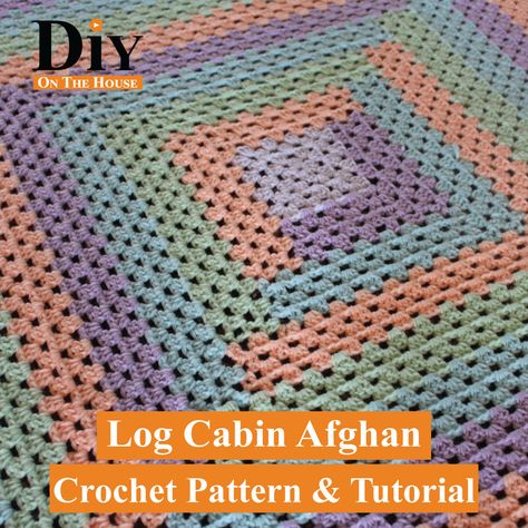 Crochet Log Cabin Afghan Pattern, Log Cabin Granny Square Crochet Blankets, Log Cabin Crochet Pattern, Log Cabin Crochet, Crochet Log Cabin, Cabin Crochet, Diy Log Cabin, Crochet Granny Stitch, Easy Baby Blanket