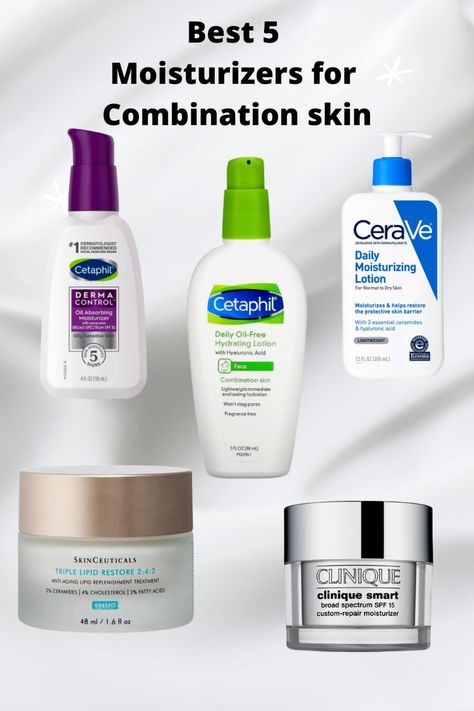 Best 5 moisturizers to give your combination skin the hydration and moisture it needs to thrive.#mositurizers #combinationskin #skincare Cetaphil Lotion, Moisturizer For Combination Skin, Lightweight Moisturizer, Hydrating Moisturizer, Effective Skin Care Products, Oily Skin Care, Best Moisturizer, Daily Moisturizer, Combination Skin