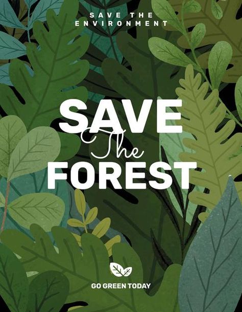 Save Forests Poster, Stop Deforestation Poster, Save The Forest Poster, Save The Rainforest Poster, Save Forest Poster, Forest Day Poster, Nature Conservation Poster, Save Nature Poster, Go Green Poster Design