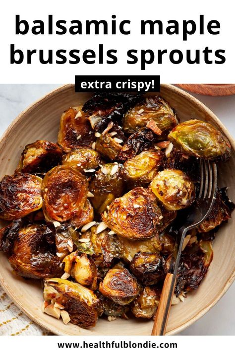 Balsamic Maple Glazed Brussel Sprouts (extra crispy!) Balsamic Maple Brussel Sprouts, Maple Glazed Brussel Sprouts, Maple Roasted Brussel Sprouts, Maple Brussels Sprouts, Glazed Brussel Sprouts, Maple Brussel Sprouts, Dairy Free Tomato Soup, Blondie Recipes, Healthy Winter Meals