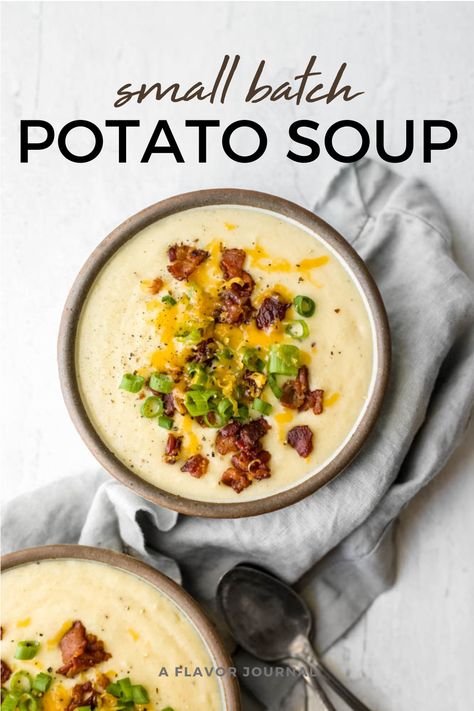 Potato Soup Small Batch, Potato Soup For 2 Easy Recipes, Small Batch Entrees, Small Batch Cooking Meals, Small Batch Potato Soup, Small Batch Recipes Dinner, Small Batch Dinner Recipes, Potato Soup For Two, Small Batch Soup