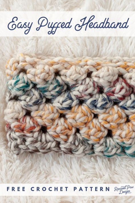 9 Free Crochet Patterns using Wool-Ease Thick and Quick in Hudson Bay | Puffed Headband by Rescued Paw Designs | part of a round up The Unraveled Mitten Crochet Winter Headband, Free Crochet Headband, Easy Crochet Headband, Stitch Headband, Crochet Ear Warmer Pattern, Crochet Headband Free, Easy Crochet Headbands, Bandeau Au Crochet, Crochet Headband Pattern Free