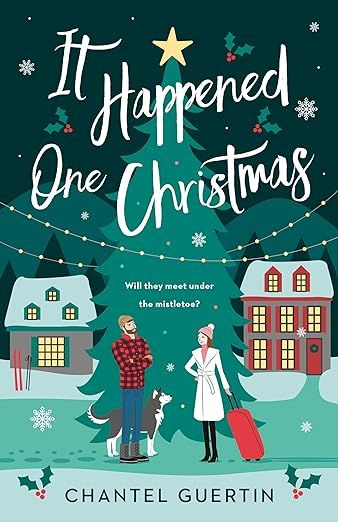 It Happened One Christmas by Guertin, Chantel Hallmark Holiday Movies, Christmas Romance Books, The Hating Game, Sweet Love Story, Christmas Romance, Indigo Chapters, Holiday Movies, Hallmark Movie, Holiday Romance