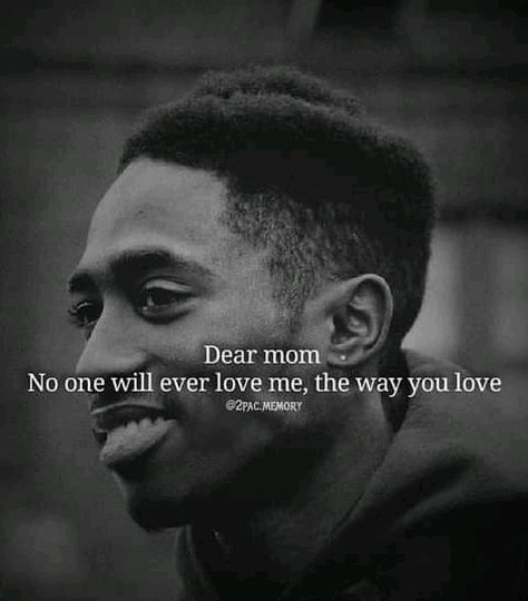 Poems For Mom, Best Tupac Quotes, Quotes About Moms, 2pac Quotes, Tupac Quotes, Mom Poems, Gangsta Quotes, Hip Hop Lyrics, Rap Quotes