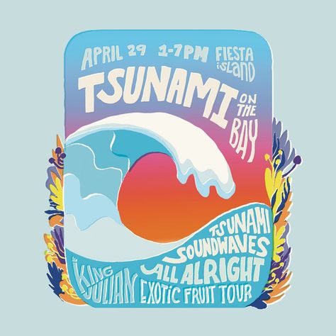 Tsunami on The Bay Poster Design | Portfolio (Title) Poster Tsunami, Safety Posters, San Diego Living, Paper Art Craft, Time Lapse Video, Album Releases, Music Event, Design Portfolio, Marketing Materials