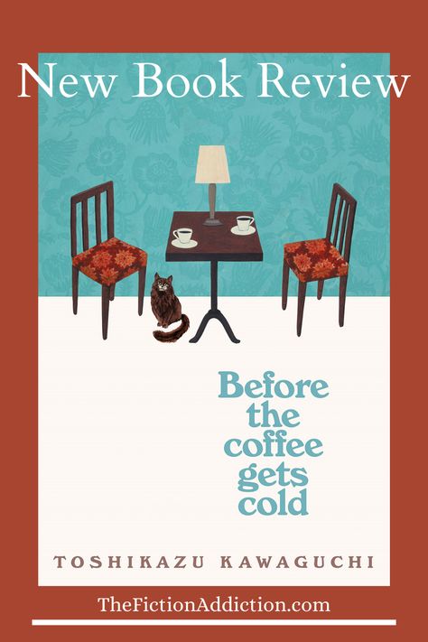 And now, I’m glad I read it, but how do I make a book about time-traveling to have one meaningful conversation over a cup of coffee NOT sound twee? Toshikazu Kawaguchi, Before The Coffee Gets Cold, Tokyo Cafe, Alone In A Crowd, Make A Book, Armchair Travel, Read List, Four People, Complicated Relationship