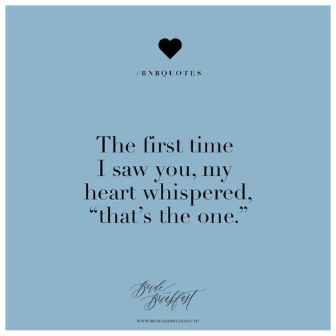 The first time I saw you, my heart whispered, "that's the one." | Love | Quotes | One Love Quotes, First Time Quotes, Happy Birthday Quotes For Him, Moon Pie, Friends Tv Quotes, Birthday Quotes For Him, Godly Dating, Falling For Someone, Year Quotes