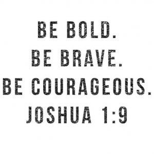 Be bold Strength Bible Quotes, Tattoo Quotes About Strength, Bible Verses About Faith, Joshua 1, Ayat Alkitab, Faith Bible, Super Quotes, Ideas Quotes, Be Brave