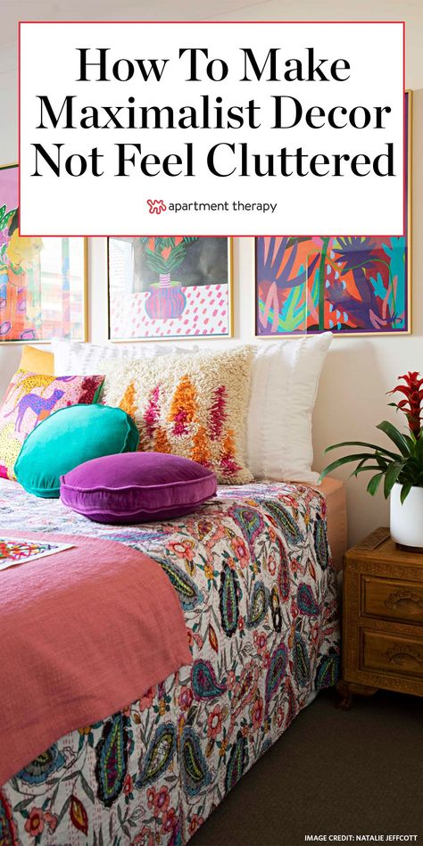 Here are 6 ways to make your maximalist room feel curated—not cluttered, according to designers. #maximalist #maximalistdecor #decorideas #colorfuldecor #decoratingtips #designtips #interiordesigntricks #patterns #decluttering Decluttering Bedroom, Remodel Closet, Maximalism Decor, Remodel Checklist, Maximalist Room, Remodel Fireplace, Bedroom Glam, Maximalist Bedroom, Maximalist Interior Design