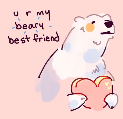 You’re My Best Friend Quotes, Valentine Card For Friends, Happy Best Friends Day, Valentine Friends, Happy Friends Day, 14th August, Ice Bear, Posca Art, Cute Puns