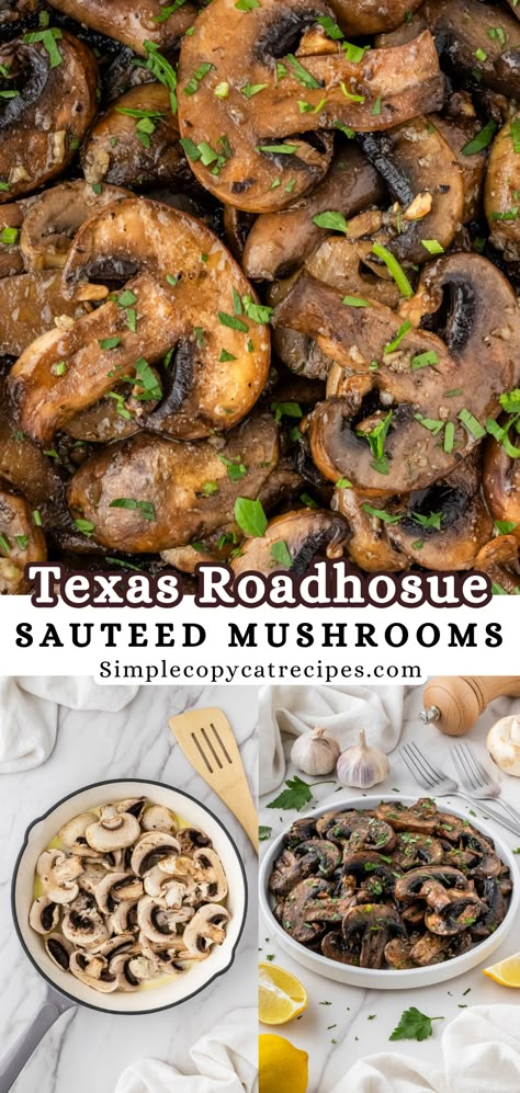 Texas Roadhouse Sauteed Mushrooms Recipe How To Season Mushrooms, Fresh Mushroom Recipes, Easy Sauteed Mushrooms, Mushroom Sides, Fresh Mushrooms Recipes, Copycat Texas Roadhouse, Olive Garden Breadsticks, Mushroom Side Dishes, Lifestyle Of A Foodie