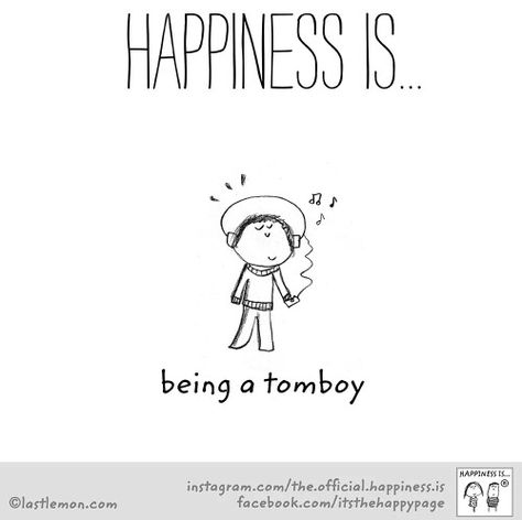 Being a tomboy Tomboy Quotes, Last Lemon, Riding Quotes, Cheesy Quotes, Sweet Memories, Happiness Is, Interesting Art, How To Make An, Tree Branches