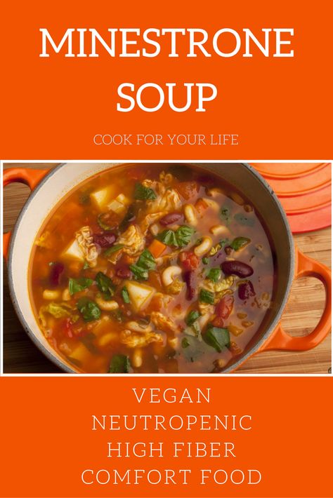 #vegan #recipe #soup #minestrone #highfiber #comfort #neutropenic #chemotherapy Neutropenic Diet Recipes, Minestrone Soup Recipes, Neutropenic Diet, Chemo Food, Soup Minestrone, Nutrisystem Diet, Healing Soup, Minestrone Soup Recipe, Main Food