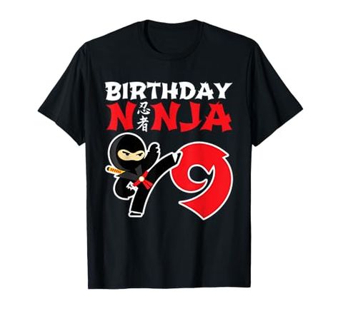 Birthday Ninja Shirt - 9 Year Old Ninja Birthday Party Theme T-Shirt Tattoo Ninja, Ninja Tshirt, Cartoon Ninja, Ninja Birthday Party, Karate Kick, Ninja Birthday Parties, Ninja Birthday, Ninja Party, Boy Birthday Party Themes