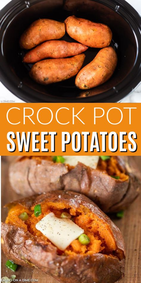 Crockpot Sweet Potato Recipes, Crockpot Sweet Potatoes, Pressure Cooker Sweet Potatoes, Crockpot Potatoes, Crock Pot Sweet Potatoes, Potatoes In The Oven, Crock Pot Baked Potatoes, Sweet Potato Toppings, Steamed Sweet Potato