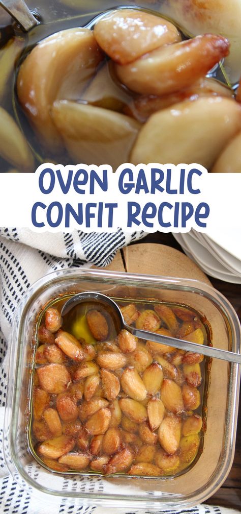 Garlic Confit in the Oven Recipe Smoked Garlic Confit, Garlic Confit Butter Recipes, Confit Garlic Oven, Garlic Confit Recipes Oven, Roasted Garlic Recipes Dinners, Garlic Confit Oven, Roast Garlic In Oven, Garlic Confit Recipes, Roasted Garlic Confit