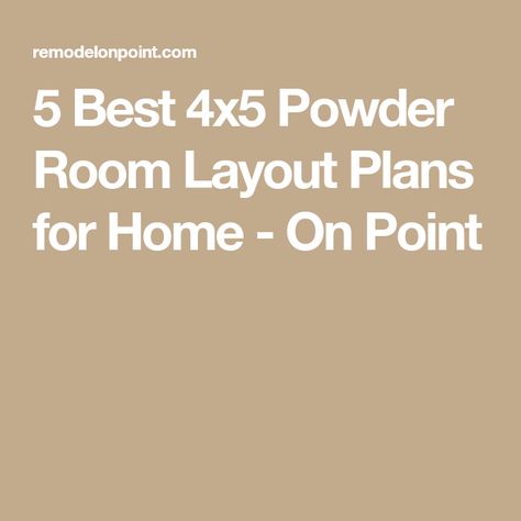 5 Best 4x5 Powder Room Layout Plans for Home - On Point Powder Room Dimensions Floor Plans, Small Powder Room Layout Floor Plans, Powder Room Layout Plans, Powder Bath Layout, 4 X 5 Powder Room Layout, 4x5 Bathroom Layout, Small Powder Room Layout, Powder Room Floor Plan, Powder Room Layout