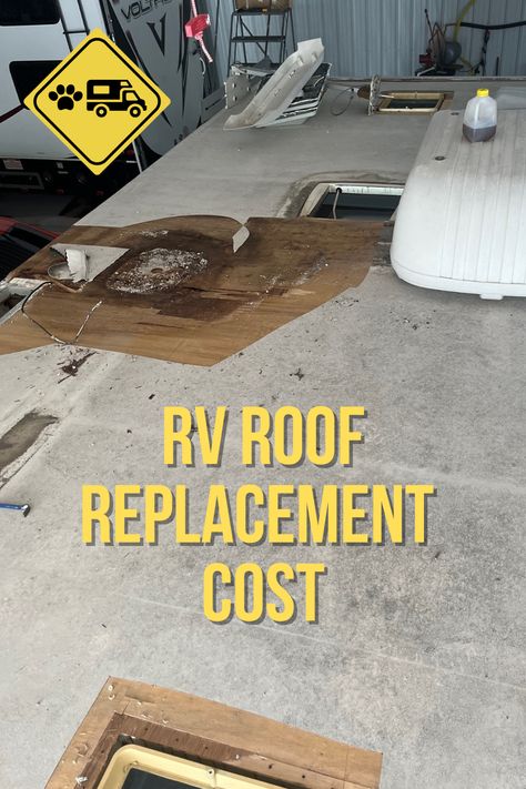 Oh, no! You have an RV leak - a serious one! How much is it going to cost for an RV roof replacement? We know, and we share our receipts! #rvlife #rvrepair #rvmodification #rv Rv Repair Exterior, Rv Updates, Rv Repair, Roof Replacement, Rv Life, Rv, Roof, Road Trip, Repair