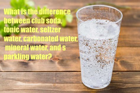 What is the difference between club soda, tonic water, seltzer water, carbonated water, mineral water, and sparkling water? #DidYouKnow #TIL Tonic Water Benefits, Mineral Water Benefits, Sparkling Mineral Water, Homemade Soda, Natural Mineral Water, Seltzer Water, Italian Soda, Water Benefits, Soda Stream