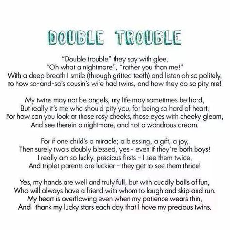 Absolutely love this & OUR wonderful twins, Sophia & Alexia! We have surely been blessed babe! Twin Mom Quotes, Twin Poems, Pregnancy Poem, Twins Quotes, Twin Quotes, Write A Poem, Gritted Teeth, Quotes Kids, Love Twins