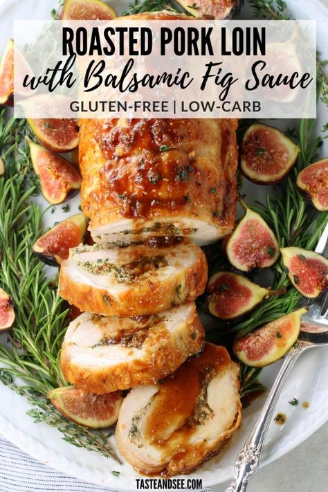 Oven Roasted Pork Loin, Oven Roasted Pork Tenderloin, Oven Roasted Pork, Fig Sauce, Roasted Pork Tenderloin Recipes, Roasted Pork Loin, Roasted Pork Tenderloin, Balsamic Sauce, Pork Roast In Oven