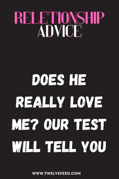 Does He Really Love Me? Our Test Will Tell You Does He Really Love Me, Love Advice Quotes, Relationship Advice Questions, Pre Marriage Counseling, Does He Love Me, Signs Of True Love, Marriage Therapy, Female Quotes, Relationship Counselling