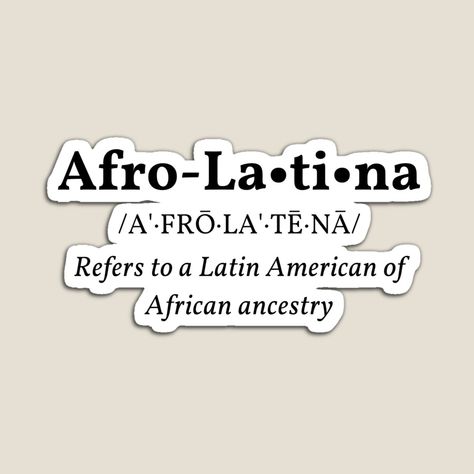 Afro Latina Aesthetic, Latino Aesthetic, Latina Art, Latino Culture, Latina Aesthetic, Mario Fan Art, African Ancestry, Black Typography, Magnet Design