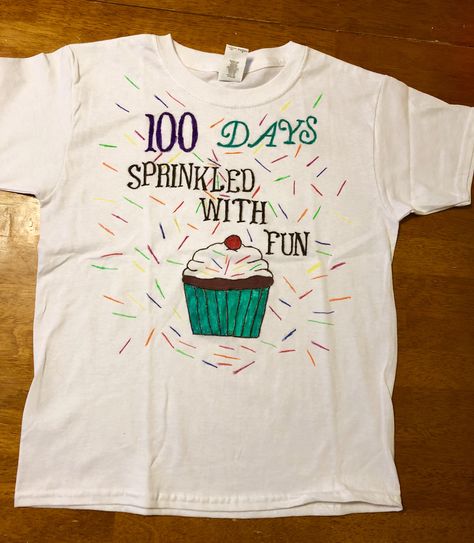 100th Day of school shirt- 100 days sprinkled with fun cupcake shirt 100 Days Of School Shirt Cupcake, Cupcake Shirt Ideas, 100 Days Of School Poster, 100 Days Of School Ideas, 100days Of School Shirt, 100th Day Of School Crafts, School Cupcakes, Cupcake Shirt, Cupcake Day