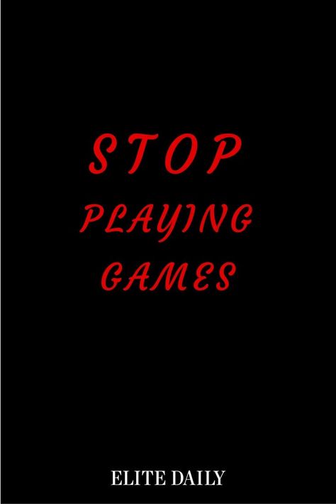 Stop playing games Playing Games Quotes, Leading People, Cute Relationship Quotes, Play Hard To Get, Game Quotes, Love Connection, Got Quotes, Quotes By Emotions, Relationship Problems