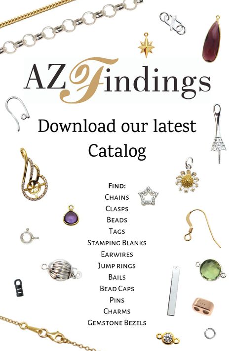 Download the latest AZ Findings catalog showcasing our wholesale jewelry findings.  Find chains, clasps, bails, charms, gemstones, earwires, and more at wholesale prices. Jewelry Findings Guide, 2024 Jewelry, Handmade Jewelry Business, Buy Wholesale Jewelry, Jewellery Diy, Jewelry Knowledge, Jewelry Chains, Buy Gold And Silver, Wholesale Jewelry Supplies