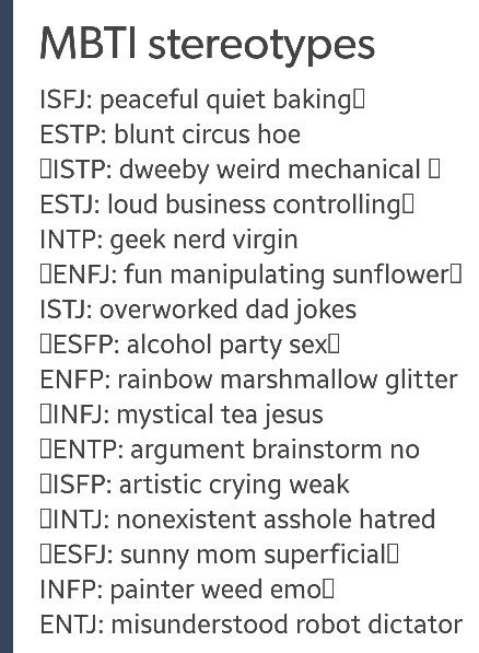 Mbti sterotypes Actually kinda accurate! :L Mbti Stereotypes Vs Reality, Mbti Stereotypes, Rainbow Marshmallow, Infp T Personality, Enfj Personality, Mbti Charts, Isfj Personality, Enfp Personality, Intj And Infj