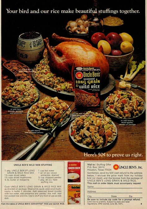 This advertisement for Uncle Ben's and the recipe for Uncle Ben's Wild New Stuffing appeared in the December 1970 edition of Better Homes & Gardens magazine. Make Uncle Ben's Wild New Stuffing with a package of Uncle Ben's Long Grain & Wild Rice Mix, celery, mushrooms, butter, hot water, pimientos, chopped parsley, and a package of herb stuffing mix. #UncleBensRice #UncleBensWildNewStuffing #RiceStuffing #Stuffing #Thanksgiving #ThanksgivingSide #Poultry #VintageRecipes #Recipe #Vintage Country Cornbread, Wild Rice Stuffing, Pepperidge Farm Stuffing, Quick Rice, Uncle Ben, Rice Stuffing, Cornbread Stuffing, Luncheon Meat, Herb Stuffing