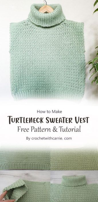 Crochet Turtle Neck, Turtleneck Sweater Vest, Vest Pattern Free, Collar Vest, Crochet Vest Pattern, Crochet Turtle, Crochet Collar, Vest Pattern, Pattern Ideas