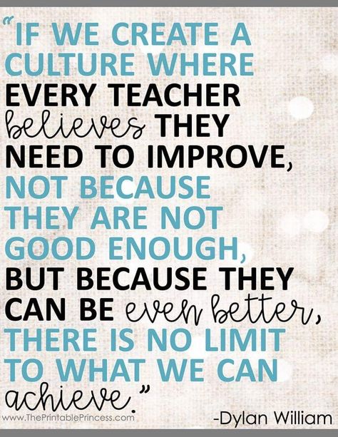 "no limit" Dylan Williams Teacher Observation, Instructional Leadership, Classroom Observation, Teacher Encouragement, Teacher Motivation, Literacy Coaching, Teacher Quotes Inspirational, School Culture, Coaching Teachers