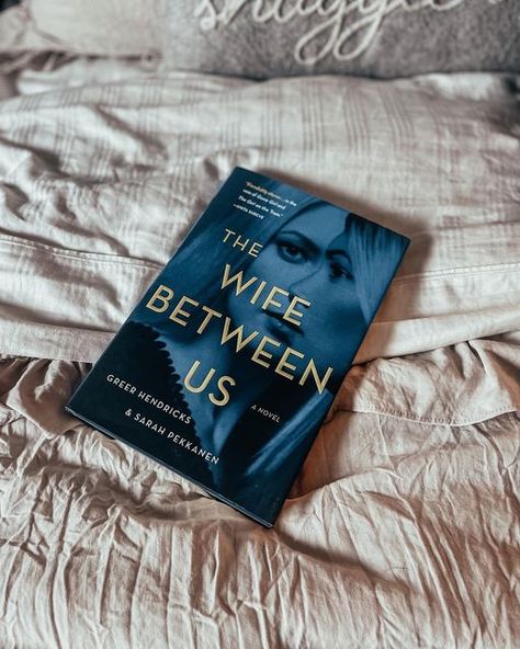 kait | bookstagram, book recs, and reviews on Instagram: "I have officially rated every Greer and Sarah book 4 or 5 stars. The Wife Between Us By Greer Hendricks and Sarah Pekkanen 4 stars Read this if you... -like a stalker story -need that good plot twist -need another good plot twist -hate men Synopsis: When you read this book, you will make many assumptions. You will assume you are reading about a jealous ex-wife. You will assume she is obsessed with her replacement – a beautiful, younge The Wife Between Us Book, The Wife Between Us, Bobby Brown Movie, Jealous Ex, Best Plot Twists, Millie Bobby Brown Movies, Books Tbr, Obsessed With Her, Story Poems