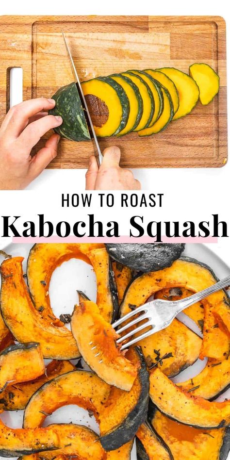 Roasted Kobucha Squash, Roasted Kombucha Squash, Tetsukabuto Squash Recipes, Kabocha Squash Recipe Roasted, Green Kabocha Squash Recipe, Kabocha Squash Recipes, Kobucha Squash Recipes, Kobacha Squash Recipes, Kombucha Squash Recipe