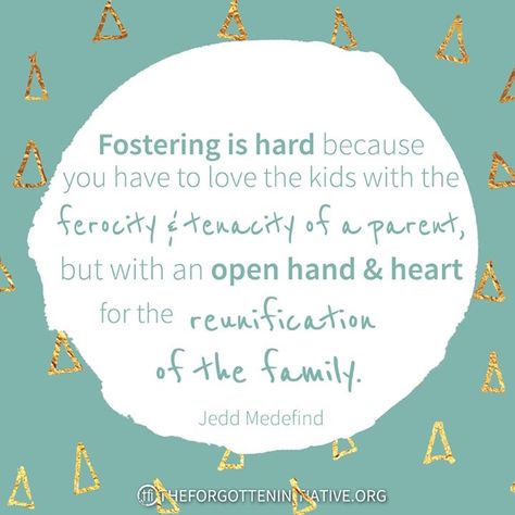 Foster Parent Quotes, Becoming A Foster Parent, Safe Family, Foster Care Adoption, Foster To Adopt, Reunification, Foster Family, Parenting Help, Foster Mom