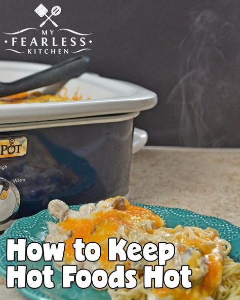 How to Keep Hot Foods Hot from My Fearless Kitchen. Use these simple tips and tricks to keep hot foods hot while you're cooking, on a buffet table, at a potluck, or while you're on your way to the party! Easter Buffet, Homestead Blog, Hot Appetizers, Dish Warmer, Tailgating Recipes, Potluck Dishes, Keep Food Warm, Cookout Food, Chafing Dishes