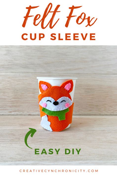 Felt Fox Cup Sleeve - Creative Cynchronicity Halloween Candy Bark, Halloween Bark, Inexpensive Crafts, Felt Fox, Cup Sleeves, Special A, Beginner Sewing, Cup Sleeve, Cup Cozy