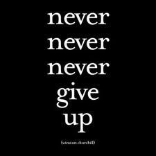 Winston Churchill said it best. This magnet is on my refrigerator. We work until the last bell on the last day. Fii Puternic, Ge Aldrig Upp, Quotes Girlfriend, Winston Churchill Quotes, Never Never, Can't Stop Won't Stop, Running Quotes, Winston Churchill, Churchill