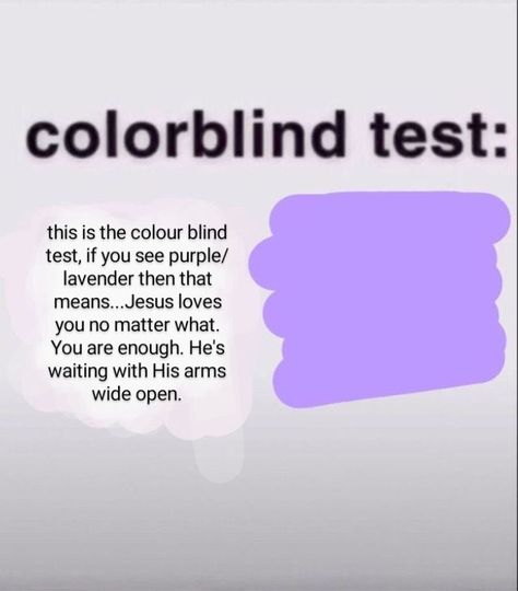 💗💗💗 Colorblind Test, Color Blind, You Are Enough, Jesus Loves You, Jesus Loves, Meant To Be, Love You, Jesus, Quick Saves