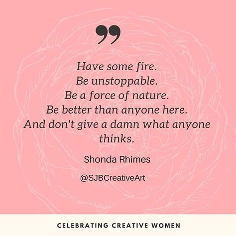 Shonda Rhimes: Quotes by Creative Women Written Affirmations, Feisty Quotes, Aspiration Quotes, Cara Alwill Leyba, Determination Quotes Inspiration, Workplace Motivation, Work Quote, Determination Quotes, Month Quotes