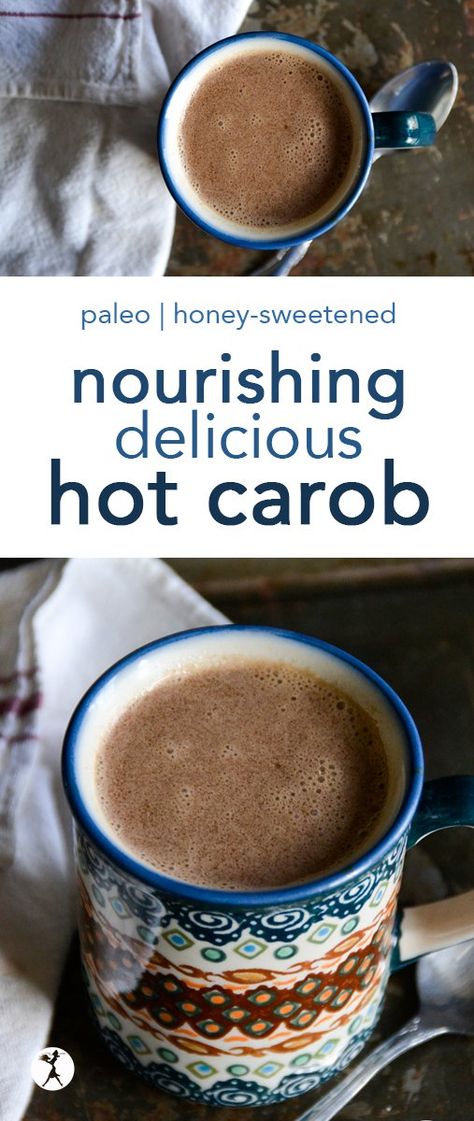 Hot Carob :: Nourishing & Delicious! (paleo, real food) Aip Drinks, Carob Recipes, Drinks Healthy, Paleo Drinks, Homemade Hot Cocoa, Drink If, Carob Powder, Carob Chips, Paleo Recipe