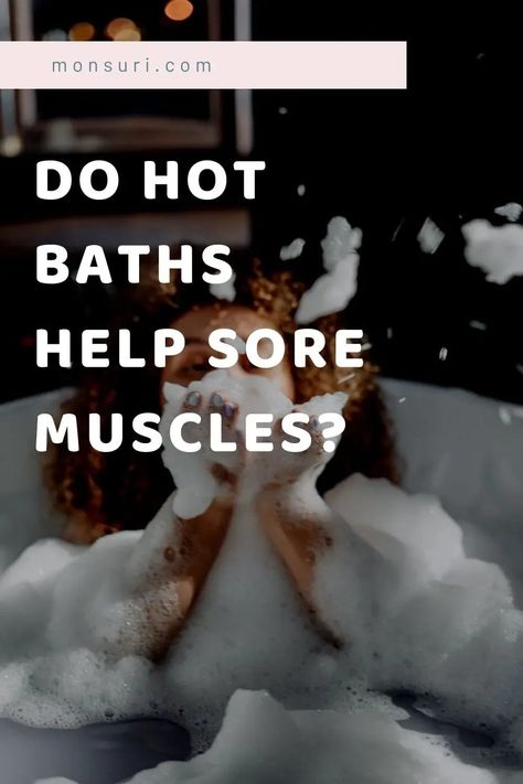 Self Care Tips and Ideas for a Healthy Lifestyle | How does a hot bubble bath help with sore muscle recovery? Is there anything better than a muscle relaxing bath to loosen the tension and stress you've been carrying around from the demands of your daily routine? #bubblebath #relaxation #selfcaretips #selfcareideas #healthyliving #healthyandwellness #bathtime #soremusclesrecovery #monsuri Benefits Of Hot Baths, Bath For Sore Muscles, How To Have A Relaxing Bath, Epsom Salt Bath Recipe Sore Muscles, Benefits Of Epsom Salt, Sore Muscles Bath Soak, How To Relax Your Mind, Daily Stretching Routine, How To Relax Yourself