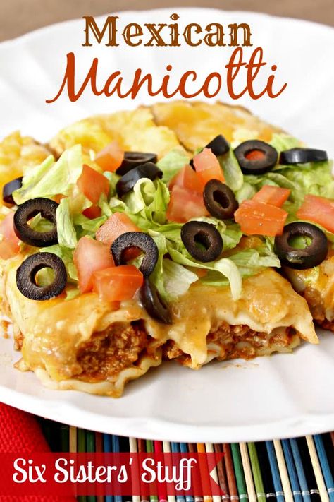 Mexican Manicotti, Mexican Feast, Mexican Entrees, Recipes Savory, Mexican Meals, Pasta Meals, Six Sisters Stuff, Six Sisters, Healthy Mexican